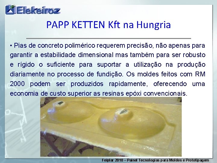 PAPP KETTEN Kft na Hungria • Pias de concreto polimérico requerem precisão, não apenas