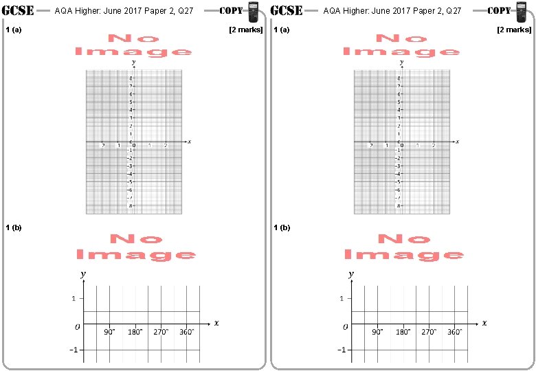 AQA Higher: June 2017 Paper 2, Q 27 1 (a) 1 (b) AQA Higher: