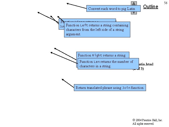 Convert each word to pig Latin Outline Function LCase returns a Function In. Str