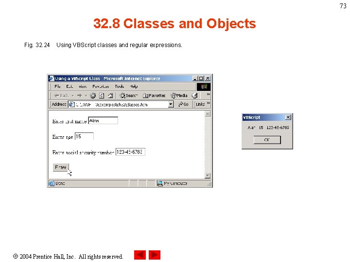 73 32. 8 Classes and Objects Fig. 32. 24 Using VBScript classes and regular