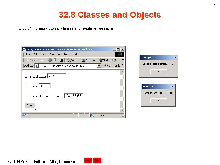 74 32. 8 Classes and Objects Fig. 32. 24 Using VBScript classes and regular