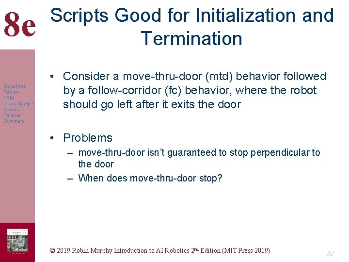 8 e Objectives Review FSM -Case Study 1 Scripts Tactical Summary Scripts Good for 8 e Objectives Review FSM -Case Study 1 Scripts Tactical Summary Scripts Good for