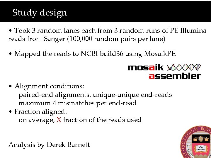 Study design • Took 3 random lanes each from 3 random runs of PE