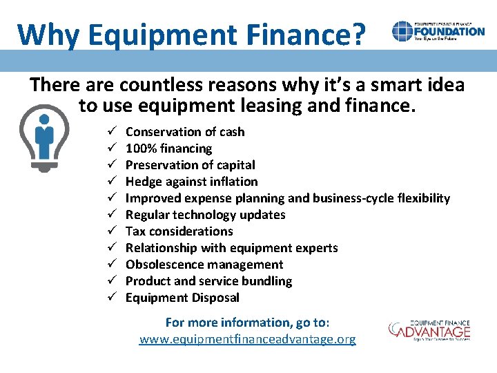 Why Equipment Finance? There are countless reasons why it’s a smart idea to use