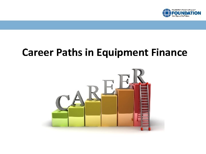 Career Paths in Equipment Finance 