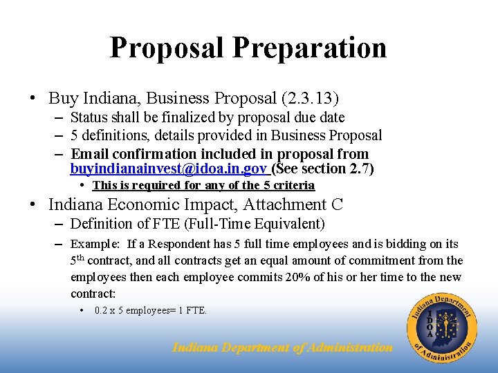 Proposal Preparation • Buy Indiana, Business Proposal (2. 3. 13) – Status shall be