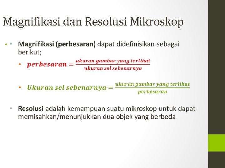 Magnifikasi dan Resolusi Mikroskop • 