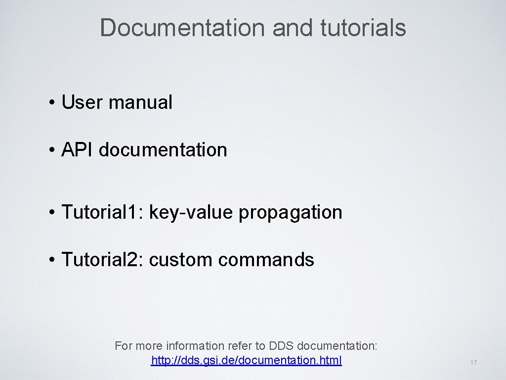 Documentation and tutorials • User manual • API documentation • Tutorial 1: key-value propagation