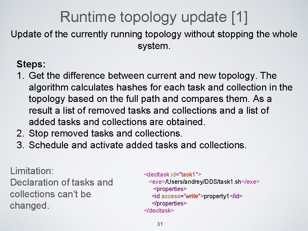Runtime topology update [1] Update of the currently running topology without stopping the whole