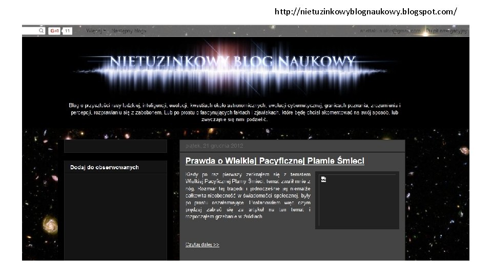 http: //nietuzinkowyblognaukowy. blogspot. com/ 