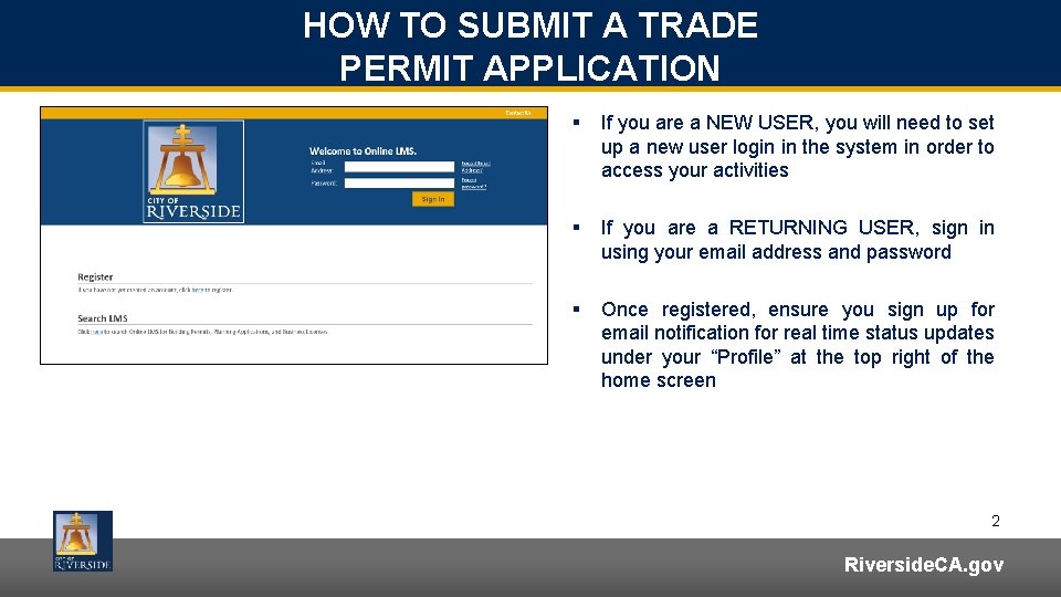 HOW TO SUBMIT A TRADE PERMIT APPLICATION § If you are a NEW USER,