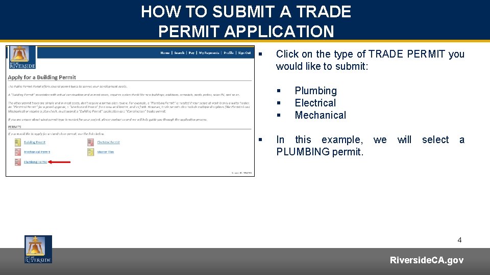 HOW TO SUBMIT A TRADE PERMIT APPLICATION § Click on the type of TRADE