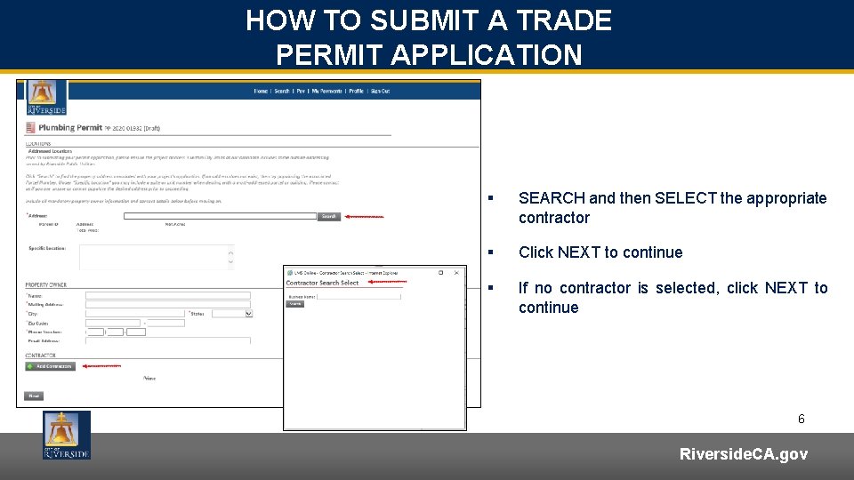 HOW TO SUBMIT A TRADE PERMIT APPLICATION § SEARCH and then SELECT the appropriate