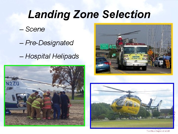 Landing Zone Selection – Scene – Pre-Designated – Hospital Helipads 