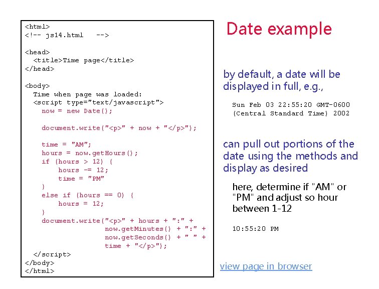 <html> <!-- js 14. html --> <head> <title>Time page</title> </head> <body> Time when page <html> <!-- js 14. html --> <head> <title>Time page</title> </head> <body> Time when page