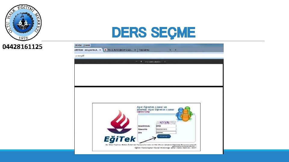 DERS SEÇME 04428161125 