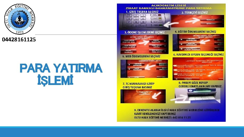 04428161125 PARA YATIRMA İŞLEMİ 