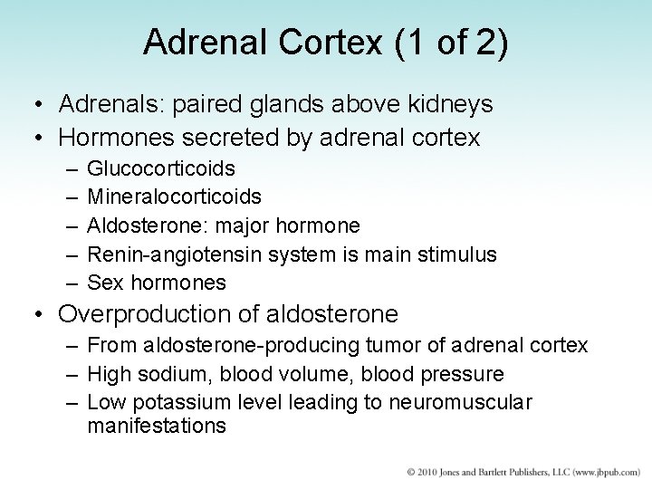 Adrenal Cortex (1 of 2) • Adrenals: paired glands above kidneys • Hormones secreted