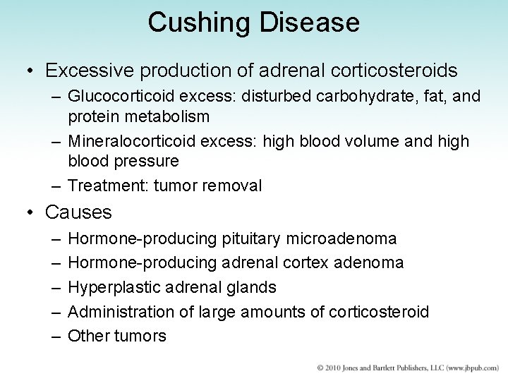 Cushing Disease • Excessive production of adrenal corticosteroids – Glucocorticoid excess: disturbed carbohydrate, fat,