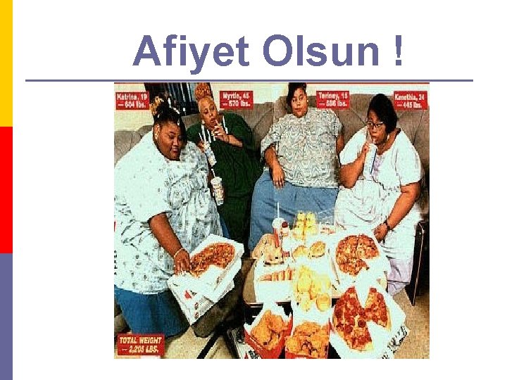 Afiyet Olsun ! 