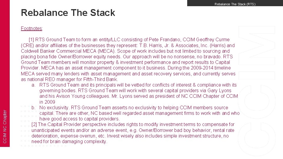 Rebalance The Stack (RTS) Rebalance The Stack CCIM NC Chapter Footnotes: [1] RTS Ground