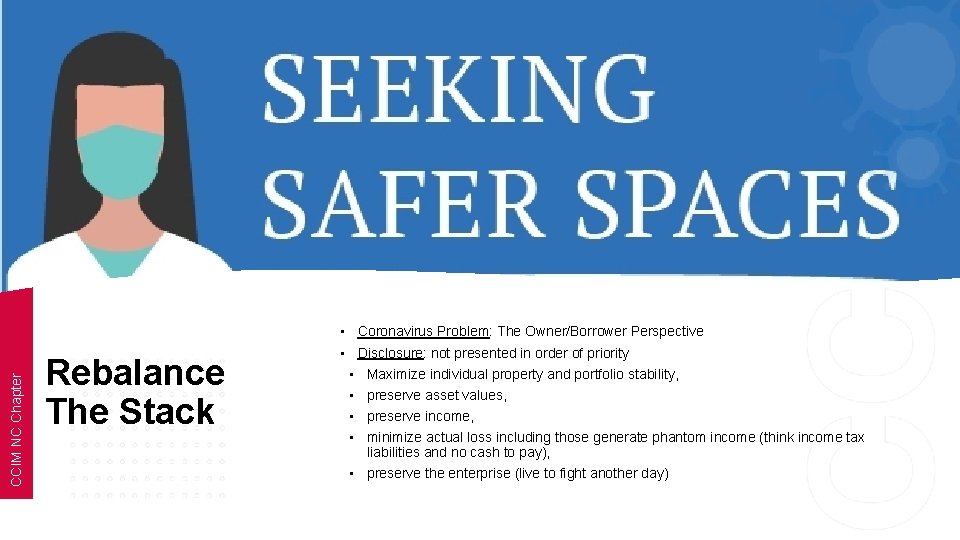 CCIM NC Chapter Rebalance The Stack (RTS) Rebalance The Stack • Coronavirus Problem: The