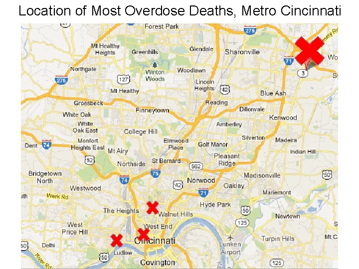 Location of Most Overdose Deaths, Metro Cincinnati 