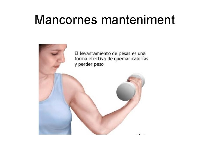 Mancornes manteniment 