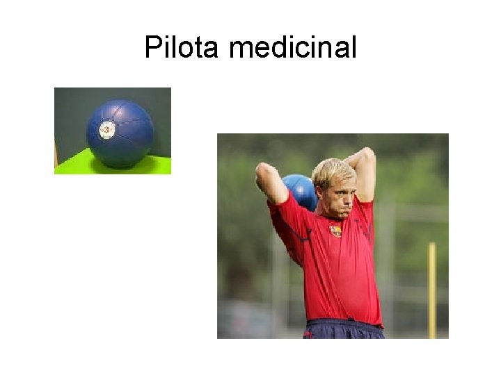 Pilota medicinal 
