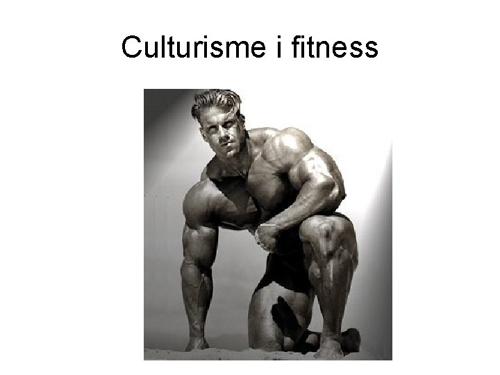 Culturisme i fitness 