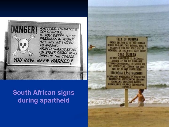 South African signs during apartheid 