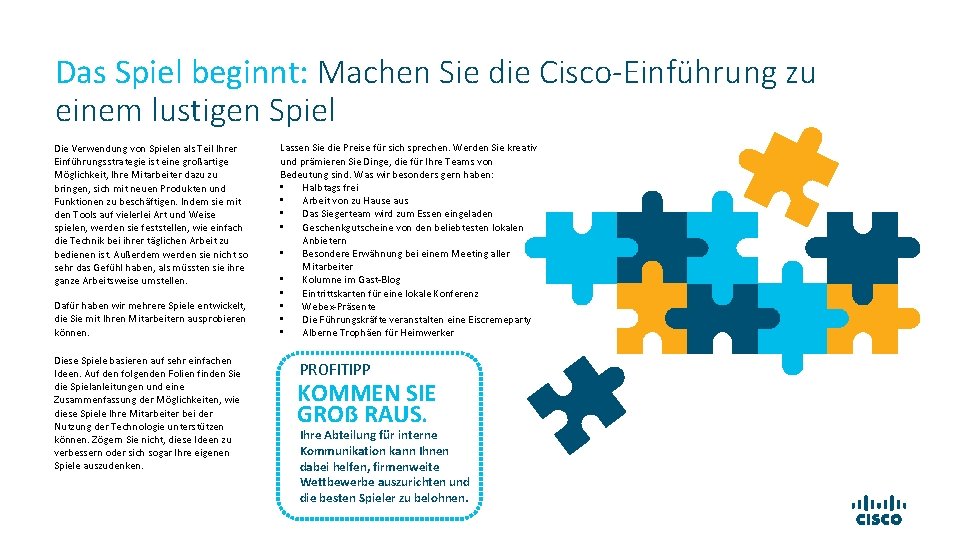 Das Spiel beginnt: Machen Sie die Cisco-Einführung zu einem lustigen Spiel Die Verwendung von