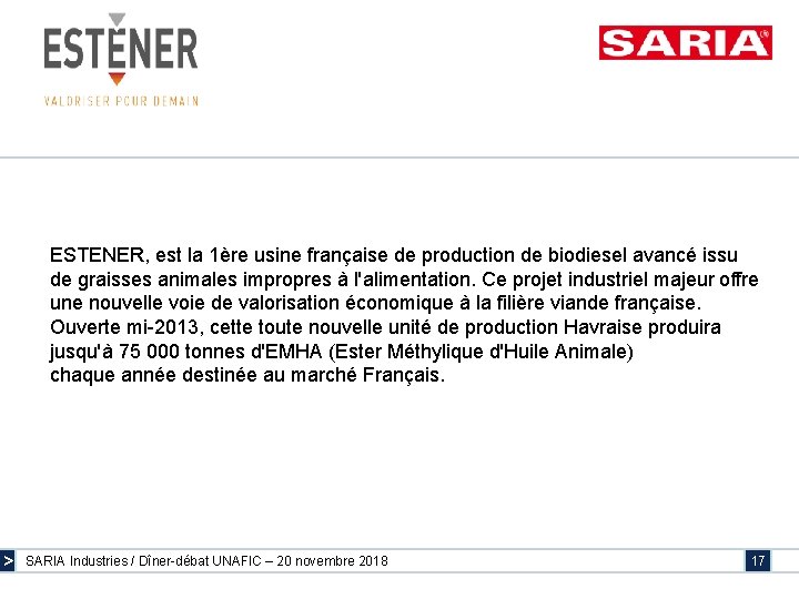 ESTENER, est la 1ère usine française de production de biodiesel avancé issu de graisses
