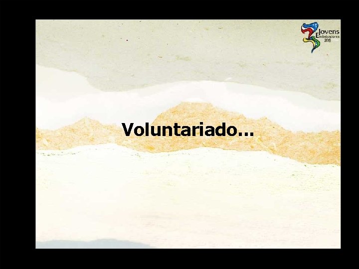 Voluntariado. . . 