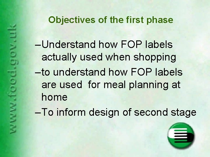 Objectives of the first phase – Understand how FOP labels actually used when shopping