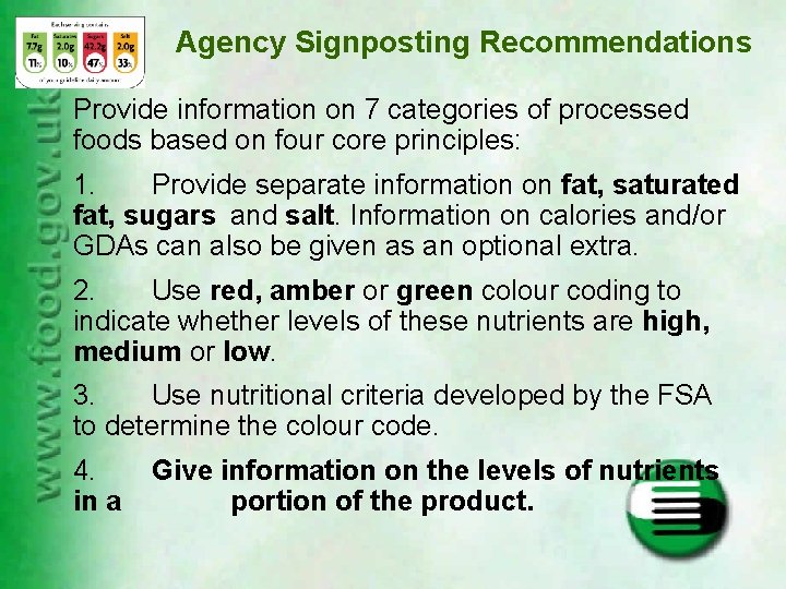 Agency Signposting Recommendations Provide information on 7 categories of processed foods based on four
