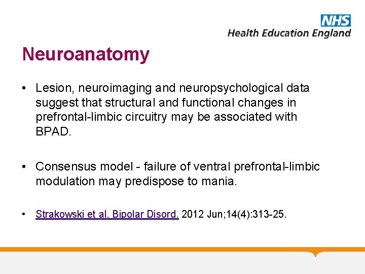 Neuroanatomy • Lesion, neuroimaging and neuropsychological data suggest that structural and functional changes in