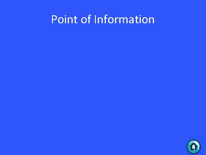 Point of Information 