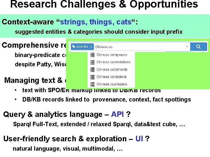 Research Challenges & Opportunities Context-aware “strings, things, cats“: suggested entities & categories should consider Research Challenges & Opportunities Context-aware “strings, things, cats“: suggested entities & categories should consider