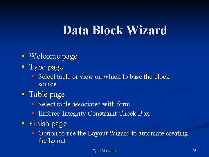 Data Block Wizard § Welcome page § Type page § Select table or view