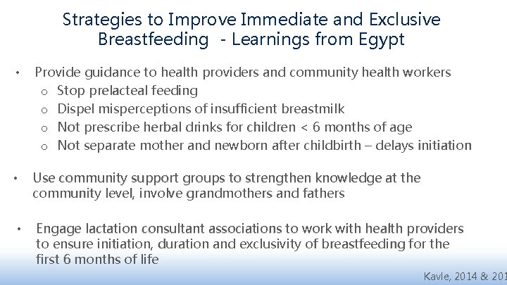 Strategies to Improve Immediate and Exclusive Breastfeeding - Learnings from Egypt • Provide guidance