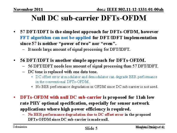 November 2011 doc. : IEEE 802. 11 -12 -1331 -01 -00 ah Null DC