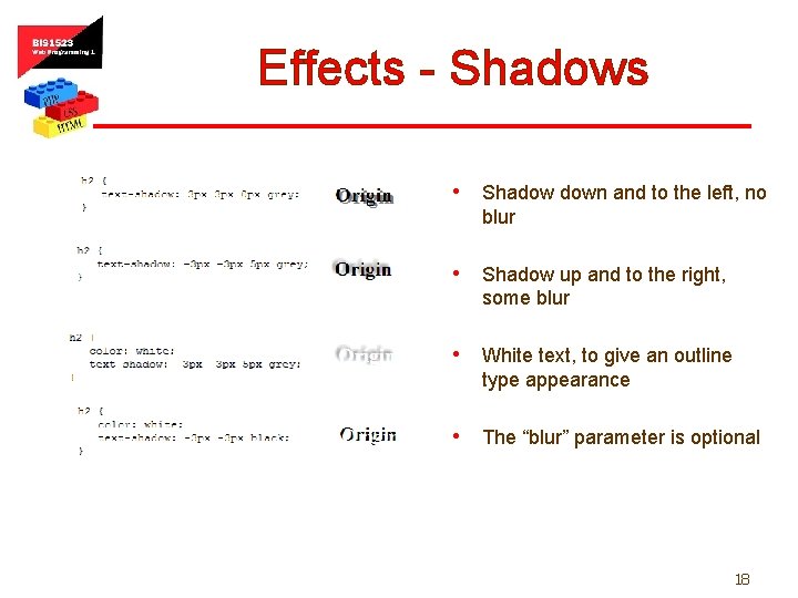 Effects - Shadows • Shadow down and to the left, no blur • Shadow