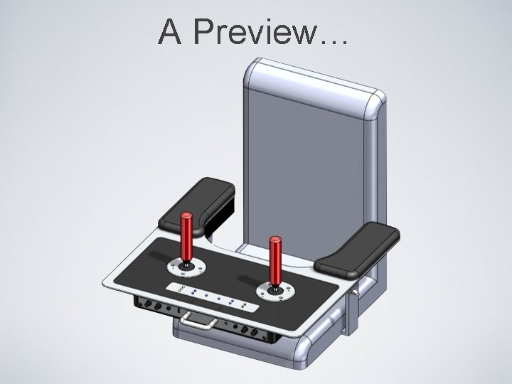 A Preview… 