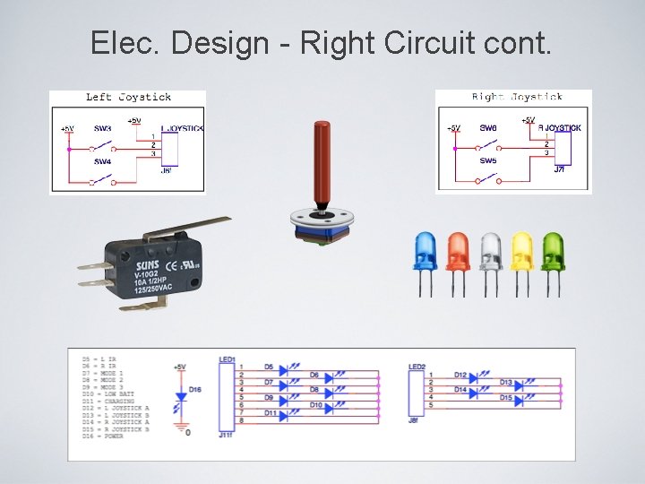 Elec. Design - Right Circuit cont. 