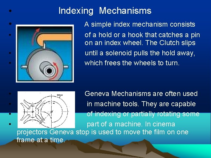 Indexing Mechanisms • • • A simple index mechanism consists on of a hold