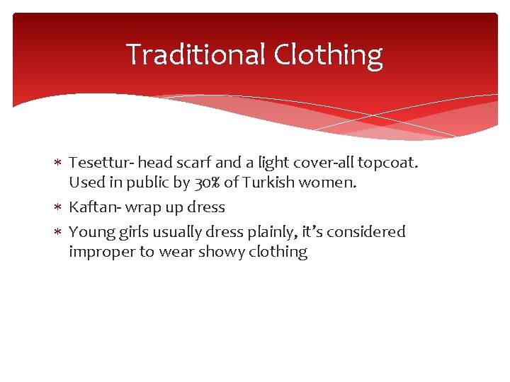 Traditional Clothing Tesettur- head scarf and a light cover-all topcoat. Used in public by