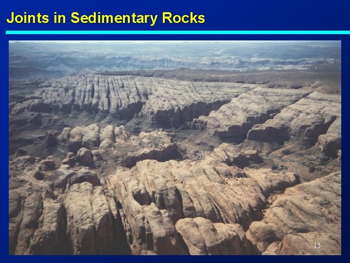 Joints in Sedimentary Rocks 13 