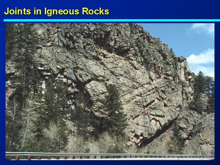 Joints in Igneous Rocks 14 