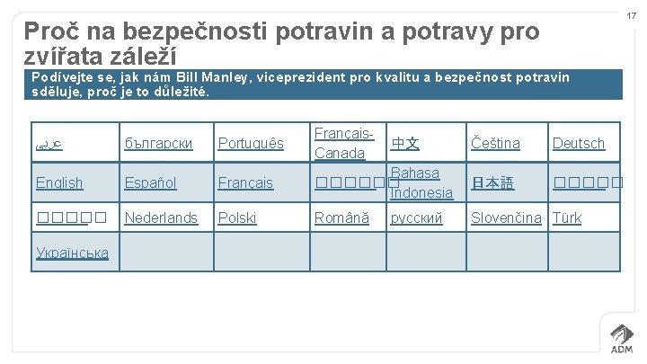 17 Proč na bezpečnosti potravin a potravy pro zvířata záleží Podívejte se, jak nám